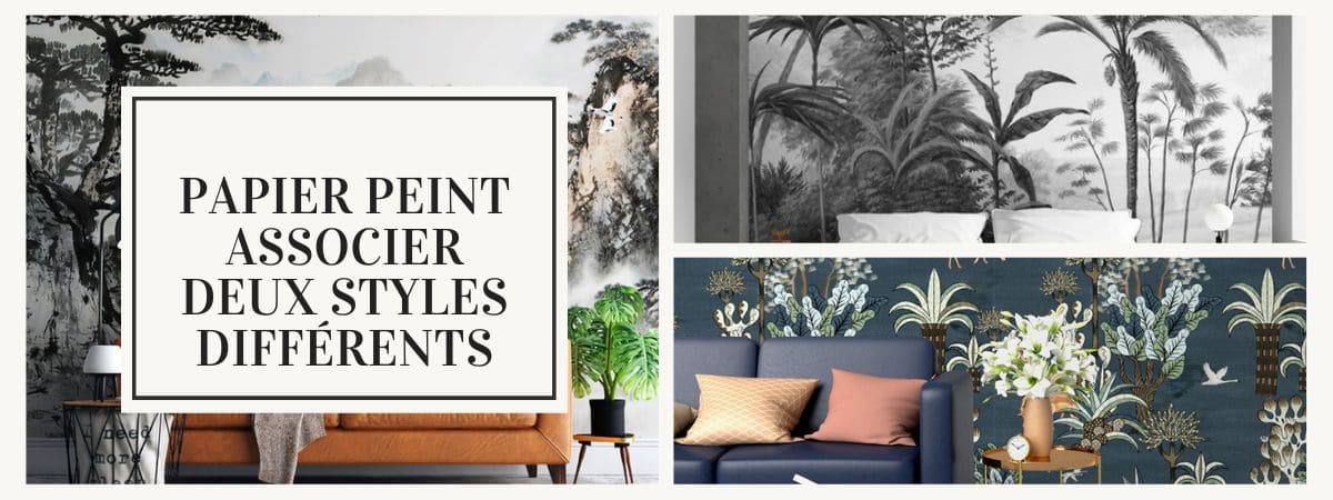 Comment associer deux sortes de tapisserie ? Nos conseils et astuces