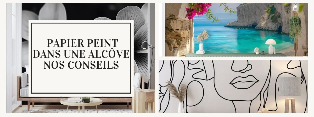 papier peint alcove conseils