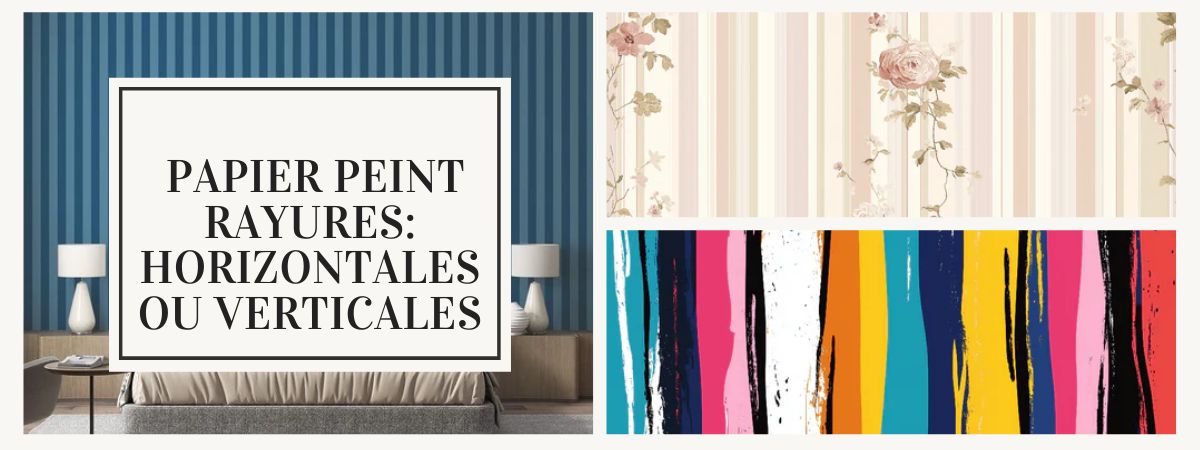 papier peint rayures verticales ou horizontales