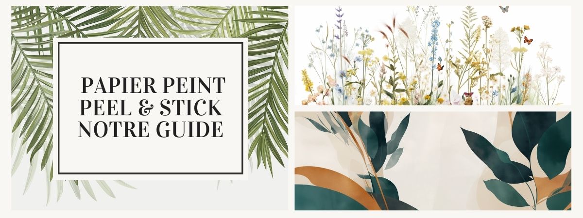 pose papier peint peel and stick guide pratique