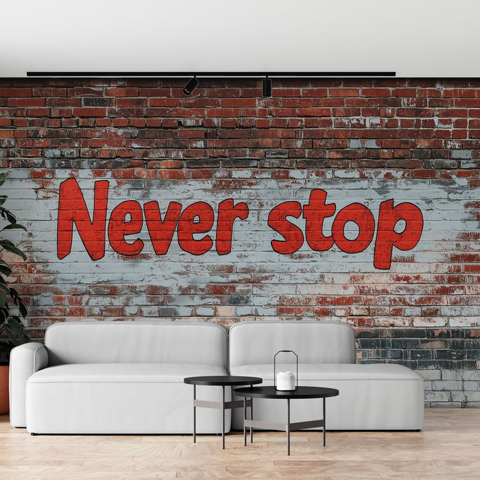 Papier peint inspiration motivation | Never stop